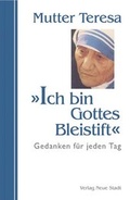 Cover: Ich bin Gottes Bleistift - Neue Stadt