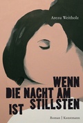 Cover: Wenn die Nacht am stillsten ist - Antje Kunstmann Verlag