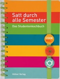 Cover: Satt durch alle Semester - H&ouml;lker Verlag
