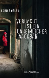 Abbildung von: Verdacht ist ein unheimlicher Nachbar - Antje Kunstmann Verlag