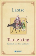 Cover: Tao te king: Das Buch vom Sinn und Leben - Nikol