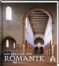 Cover: Die Stra&szlig;e der Romanik - Mitteldeutscher Verlag