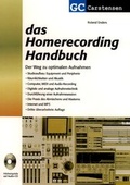 Cover: Das Homerecording Handbuch - GC Carstensen