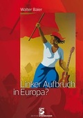 Cover: Linker Aufbruch in Europa - Edition Steinbauer