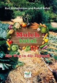 Enlarge image Cover: Mulch total - OLV Organischer Landbau