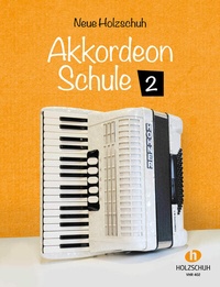Abbildung von: Neue Holzschuh-Akkordeon-Schule 2 - Editionen Halbig