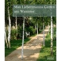 Cover: Max Liebermanns Garten am Wannsee - Nicolai Verlag