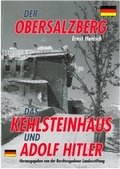 Cover: Der Obersalzberg, das Kehlsteinhaus und Adolf Hitler - Plenk Media und Verlag