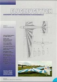 Abbildung von: Flugzeugtypen. Dokumente zum Bau vorbildgetreuer Flugzeugmodelle - MSV