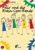 Cover: Felix und die Brain-Gym-Bande - VAK