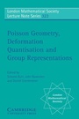 Cover: Poisson Geometry, Deformation Quantisation and Group Representations - Cambridge University Press