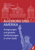 Cover: Augsburg und Amerika - Wi&szlig;ner-Verlag