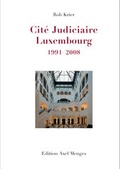 Cover: Rob Krier, Cit&eacute; Judiciaire, Luxembourg - Edition Axel Menges