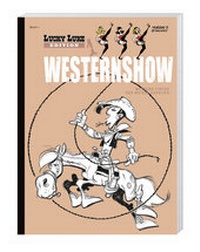 Abbildung von: Lucky Luke Edition 01 Westernshow - Egmont EHAPA