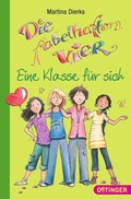 Cover: Die fabelhaften Vier 4. Eine Klasse f&uuml;r sich - Oetinger