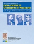 Cover: EAGLE-STARTHILFE Grundbegriffe der Mathematik - Edition am Gutenbergplatz Leipzig