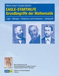 Enlarge image Cover: EAGLE-STARTHILFE Grundbegriffe der Mathematik - Edition am Gutenbergplatz Leipzig