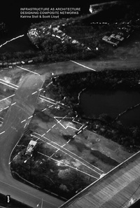Enlarge image Cover: Infrastructure as Architecture - JOVIS Verlag
