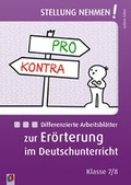 Cover: Differenzierte Arbeitsbl&auml;tter zur Er&ouml;rterung im Deutschunterricht - Verlag an der Ruhr