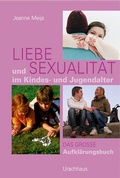 Cover: Liebe und Sexualit&auml;t im Kindes- und Jugendalter - Urachhaus
