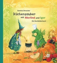 Abbildung von: Küchenzauber mit Merlind und Igor - Urachhaus