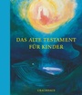 Cover: Das Alte Testament für Kinder - Urachhaus