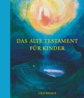 Cover: Das Alte Testament f&uuml;r Kinder - Urachhaus