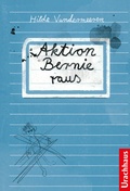 Cover: Aktion Bernie raus - Urachhaus
