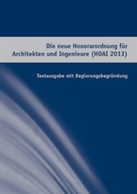 Abbildung von: Die neue Honorarordnung für Architekten und Ingenieure (HOAI 2013) - SV SAXONIA