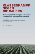 Cover: Klassenkampf gegen die Bauern. - Metropol-Verlag