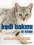 Cover: Kedi Bakimi El Kitabi - Alfa Basim Yayim Dagitim