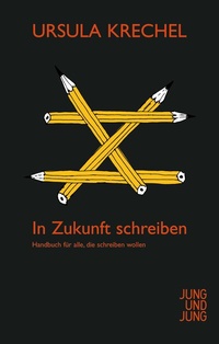 Abbildung von: In Zukunft schreiben - Jung und Jung