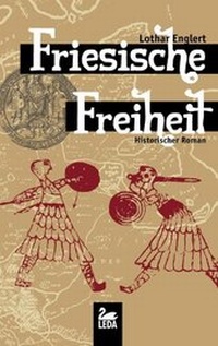 Abbildung von: Friesische Freiheit - Gmeiner-Verlag