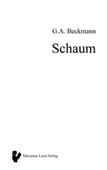 Cover: Schaum - Marianne Leim Verlag