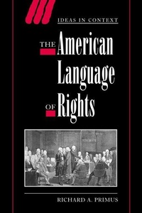 Enlarge image Cover: The American Language of Rights - Cambridge University Press