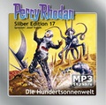 Cover: Perry Rhodan Silber Edition (MP3-CDs) 17 - Die Hundertsonnenwelt - Eins-A-Medien