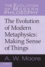 Cover: The Evolution of Modern Metaphysics - Cambridge University Press