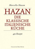 Cover: Die klassische italienische K&uuml;che - Collection Rolf Heyne
