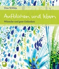 Cover: Aufbl&uuml;hen und leben - Verlag am Eschbach