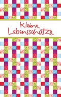 Cover: Kleine Lebenssch&auml;tze - Verlag am Eschbach