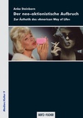 Cover: Der neo-aktionistische Aufbruch - Bertz und Fischer
