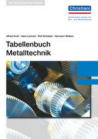 Bild vergrößern Bild: Tabellenbuch Metalltechnik - Christiani, Paul