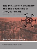Cover: The Pleistocene Boundary and the Beginning of the Quaternary - Cambridge University Press