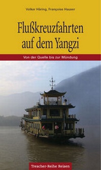 Abbildung von: Flusskreuzfahrten auf dem Yangzi - TRESCHER