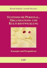 Abbildung von: Systemische Personal-, Organisations- und Kulturentwicklung - EHP Edition Humanistische Psychologie