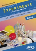 Cover: Experimente mit Alltagsmaterialien Band 1 - BVK Buch Verlag Kempen