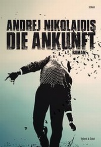 Enlarge image Cover: Die Ankunft - Verlag Voland & Quist