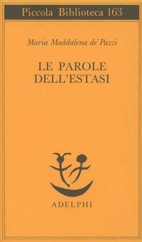 Abbildung von: Le parole dell'estasi - Piccola biblioteca Adelphi;Adelphi
