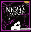 Cover: Night School 3. Denn Wahrheit musst du suchen - Oetinger Media