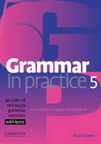 Enlarge image Cover: Grammar in Practice 5 - Cambridge University Press